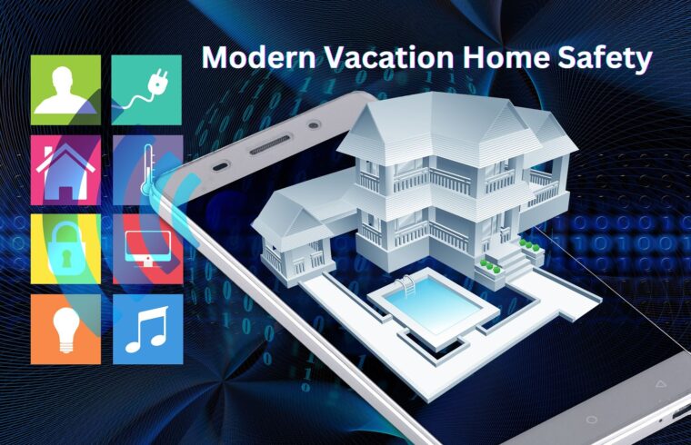 Modern Vacation Home Safety